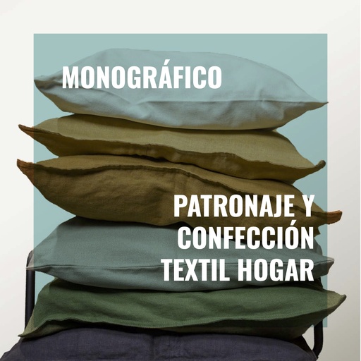 Curso Intensivo Patronaje y Confección Textil Hogar